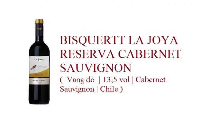 BISQUERTT LA JOYA RESERVA CABERNET SAUVIGNON (  Vang đỏ  | 13,5 vol | Cabernet Sauvignon | Chile ) 