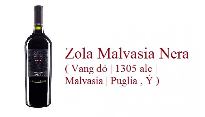 Zola Malvasia Nera ( Vang đỏ | 1305 alc | Malvasia | Puglia , Ý )